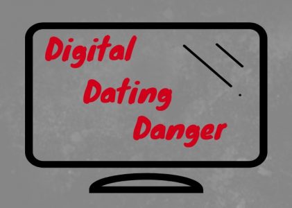 Digital Dating Danger